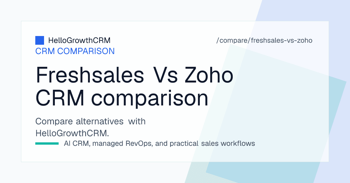 Comparison of Freshsales and Zoho across suite breadth, sales and support alignment, configuration effort and typical buyer