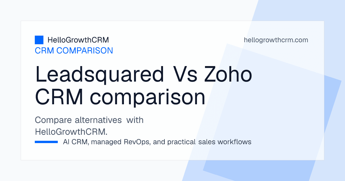 Comparison of LeadSquared and Zoho across lead volume handling, suite breadth, field sales coverage and implementation effort