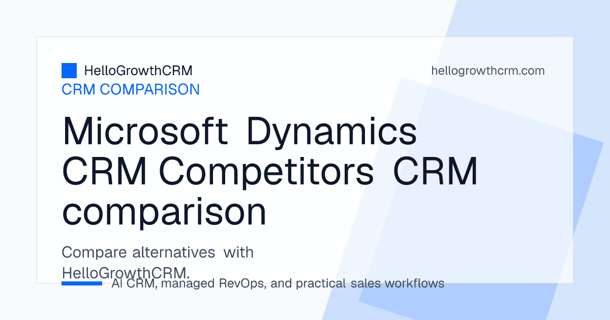 Top Microsoft Dynamics CRM Competitors for Growing Sales Teams preview in HelloGrowthCRM sales workspace