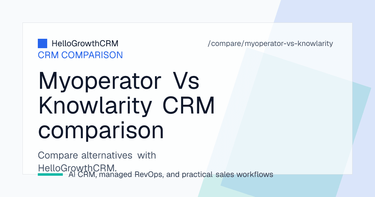 Comparison of MyOperator and Knowlarity across IVR, call routing, recordings, reporting and CRM integration