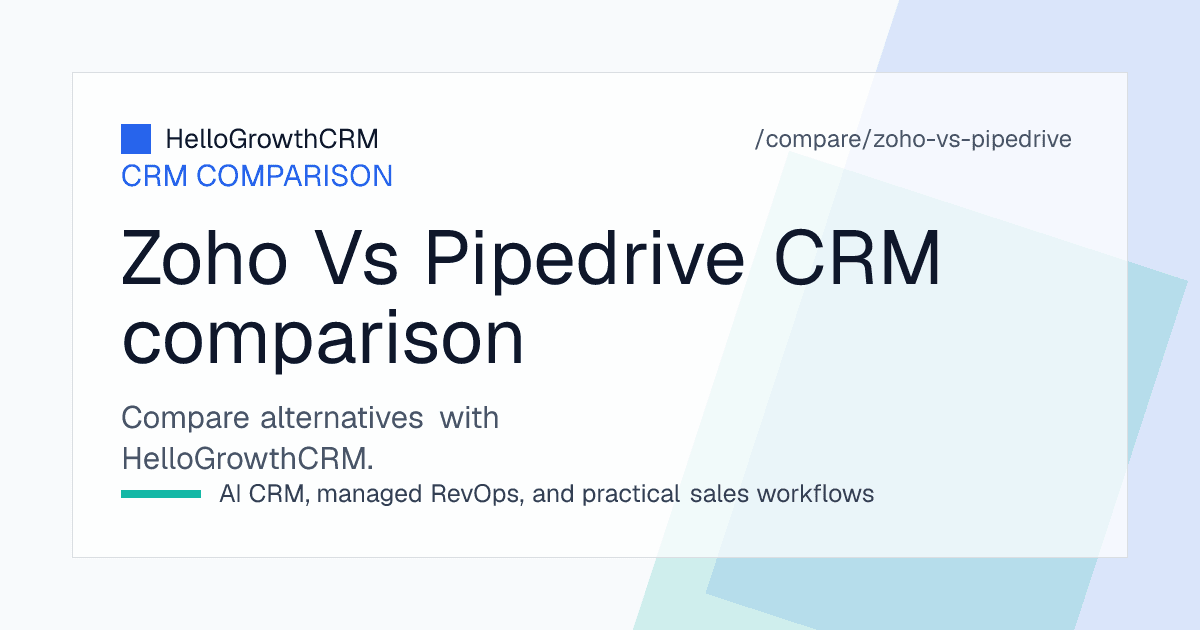 Comparison of Zoho and Pipedrive across suite breadth, pipeline focus, configuration effort and typical buyer