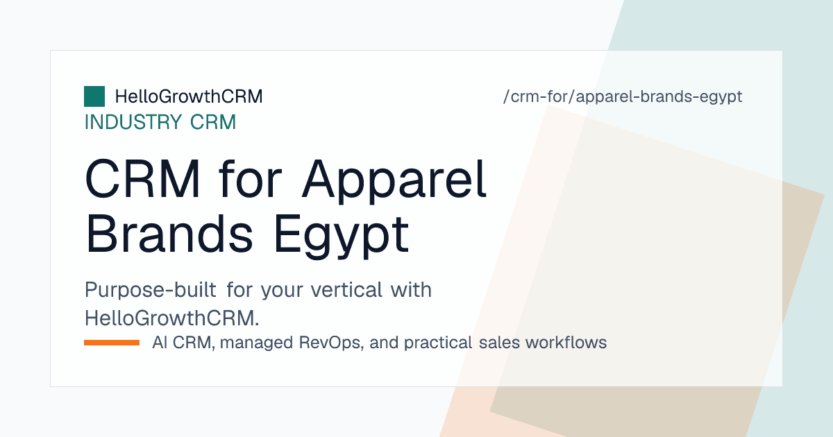 HelloGrowthCRM apparel brand view for Egypt showing social enquiries converted to orders, cash on delivery status and wholesale bookings