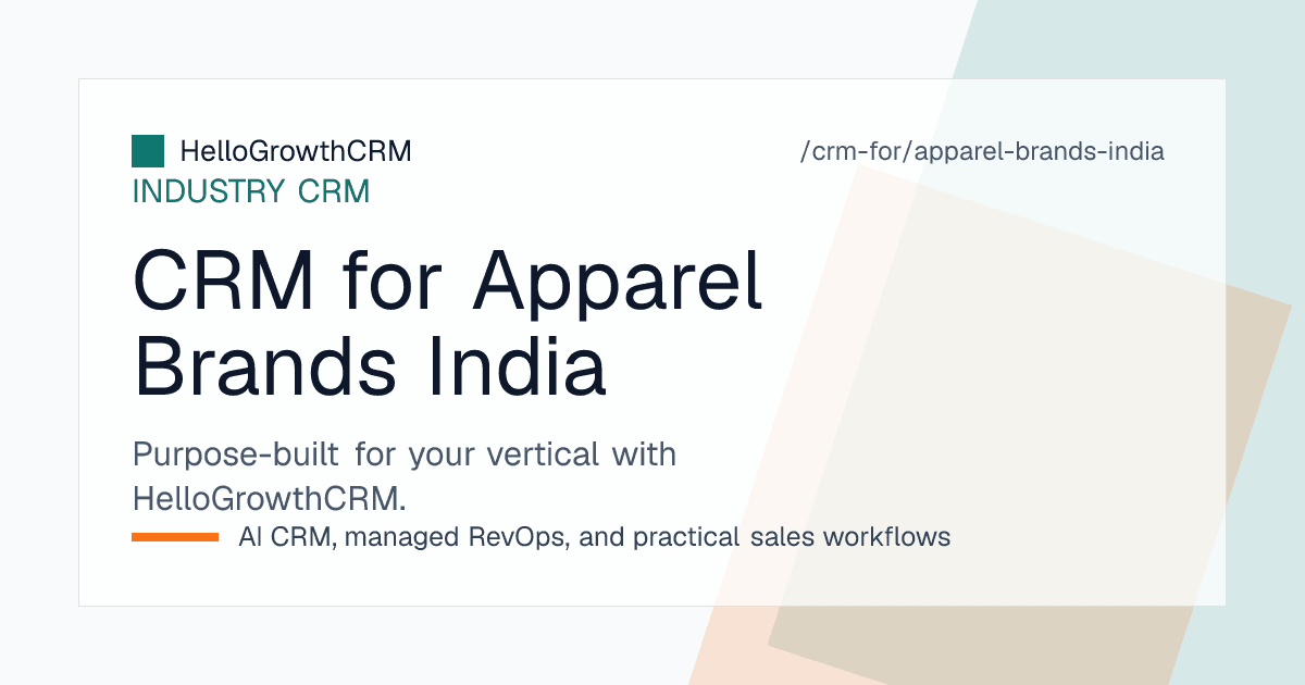 HelloGrowthCRM apparel brand view for India showing WhatsApp catalogue shares, agent order tracking and advance payment status