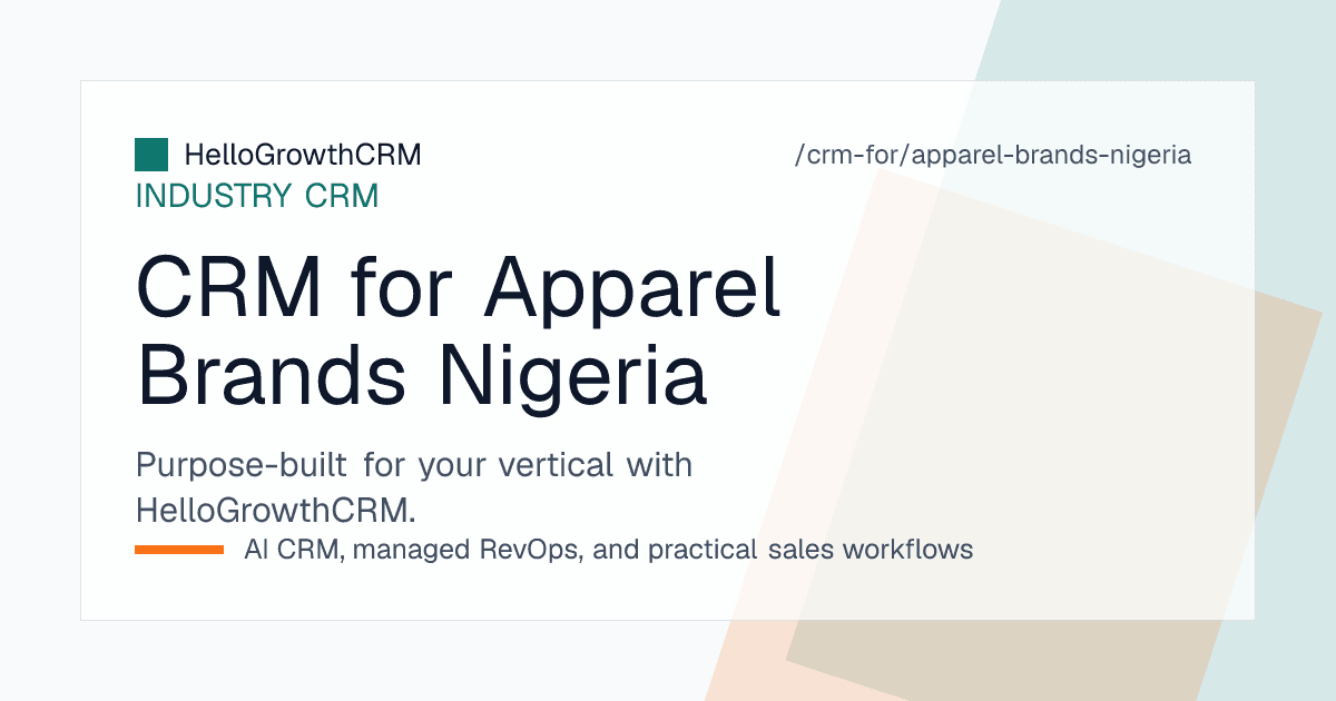 HelloGrowthCRM apparel brand view for Nigeria showing group orders, bespoke fitting stages and payment confirmation before dispatch