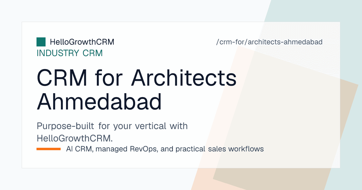 Ahmedabad architecture practice tracking project enquiries and fee stages in HelloGrowthCRM