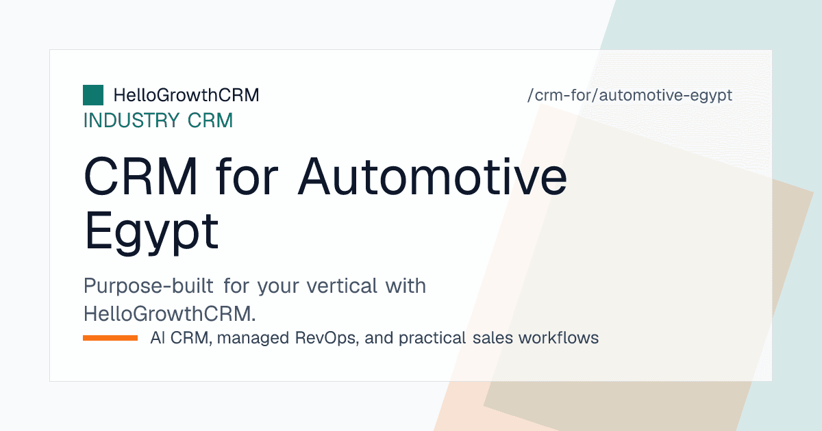 HelloGrowthCRM pipeline for an Egyptian car dealership showing Facebook enquiries, quote validity and instalment stages