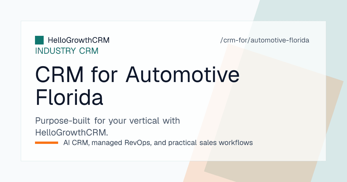 HelloGrowthCRM pipeline for a Florida car dealership showing out-of-state buyers, shipping arrangements and storm-history notes on inventory