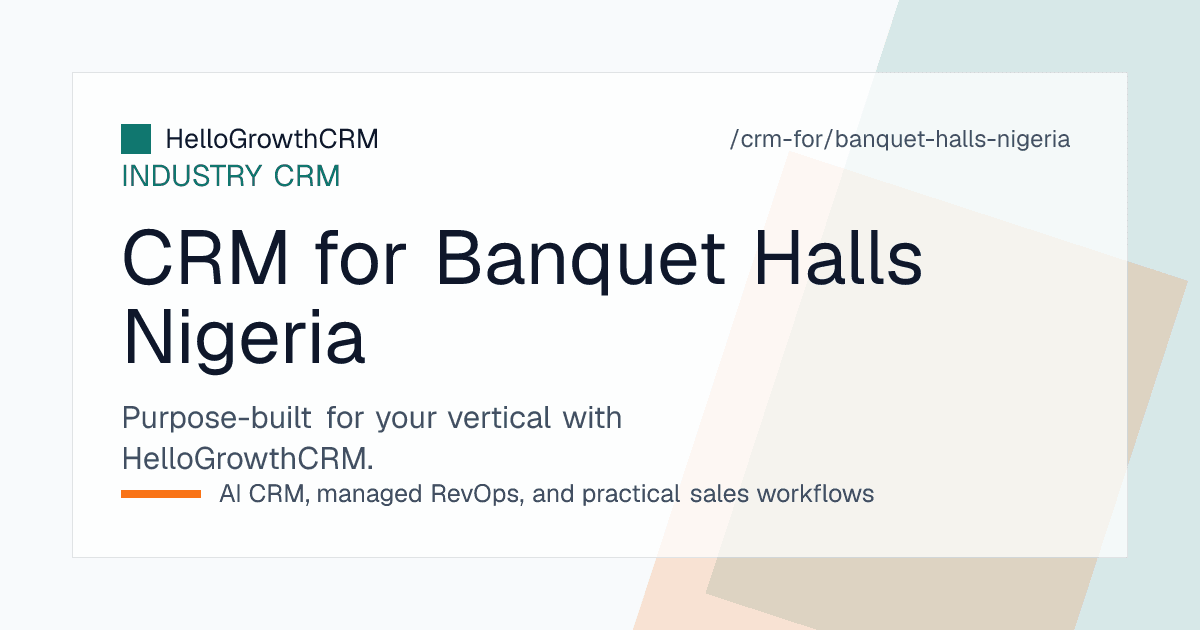 HelloGrowthCRM booking board for a Nigerian event centre showing Instagram and WhatsApp enquiries, planner accounts, date holds and deposit follow-up