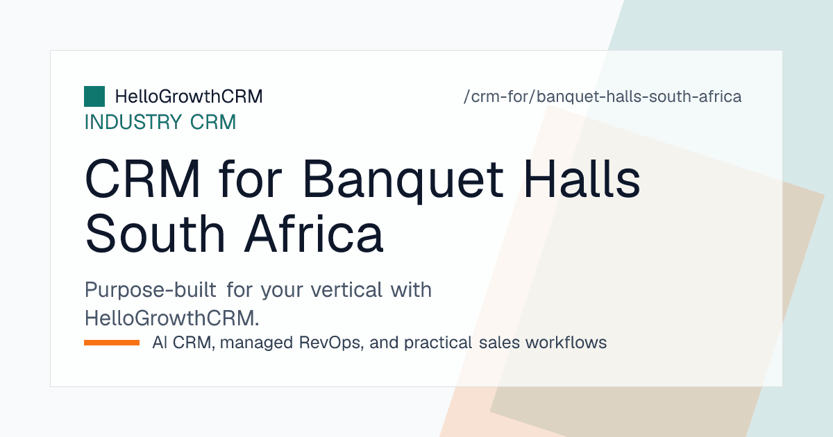 HelloGrowthCRM venue sales board for a South African function venue showing expo leads, WhatsApp enquiries, provisional bookings and deposit reminders