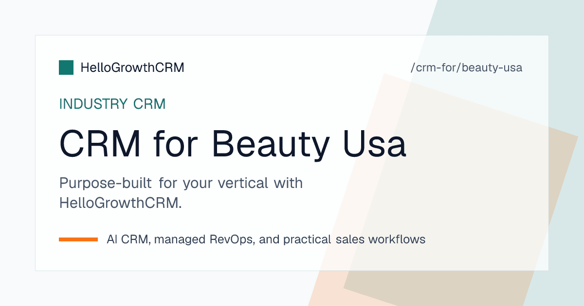 HelloGrowthCRM beauty wholesale pipeline for a US brand showing stockist accounts, sample kit follow-ups, reorder prompts and territory reporting