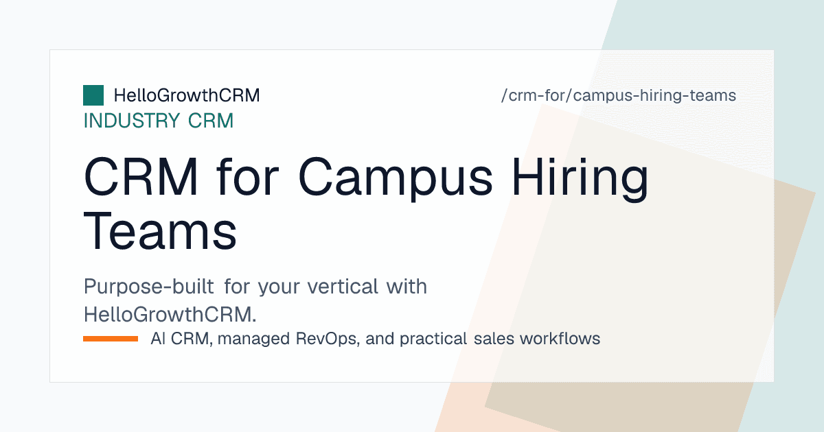 HelloGrowthCRM campus hiring CRM showing institute accounts, the placement season drive calendar and offer acceptance status by campus