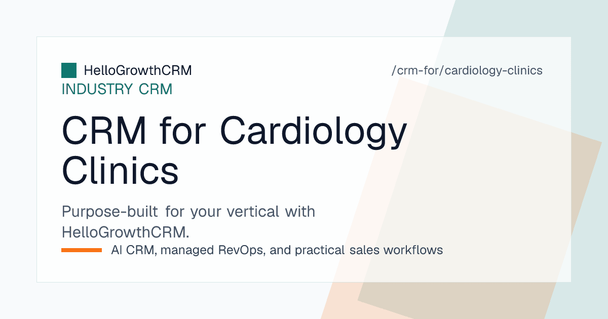 HelloGrowthCRM enquiry pipeline for a cardiology clinic showing new enquiries, booked consultations, and WhatsApp conversations in one view