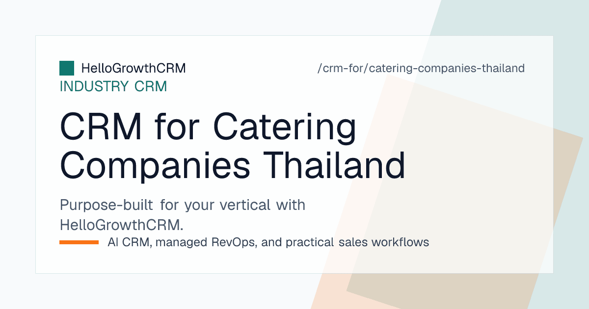 HelloGrowthCRM board for a Thai catering company showing corporate seminar orders, event enquiries and per-head quotes