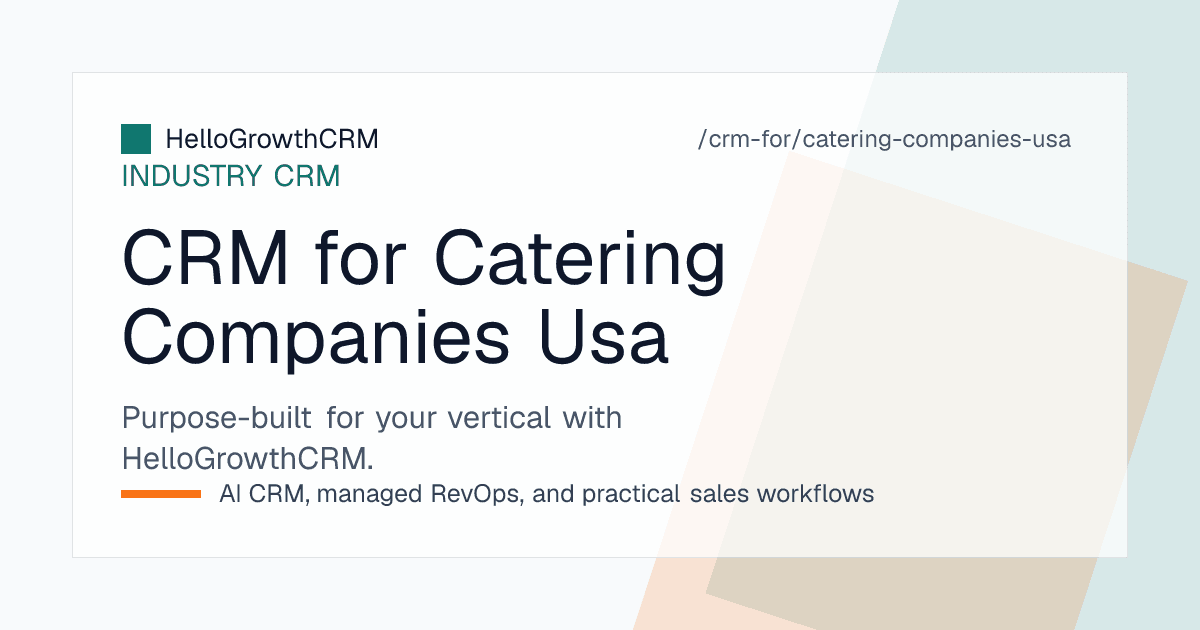 HelloGrowthCRM board for a United States catering company showing date enquiries, proposals, tastings and final count deadlines
