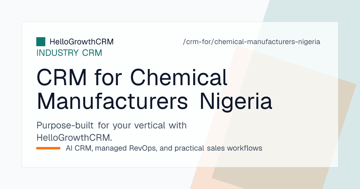 HelloGrowthCRM chemical manufacturer view for Nigeria showing payment stage tracking, stock allocation and repeat order alerts