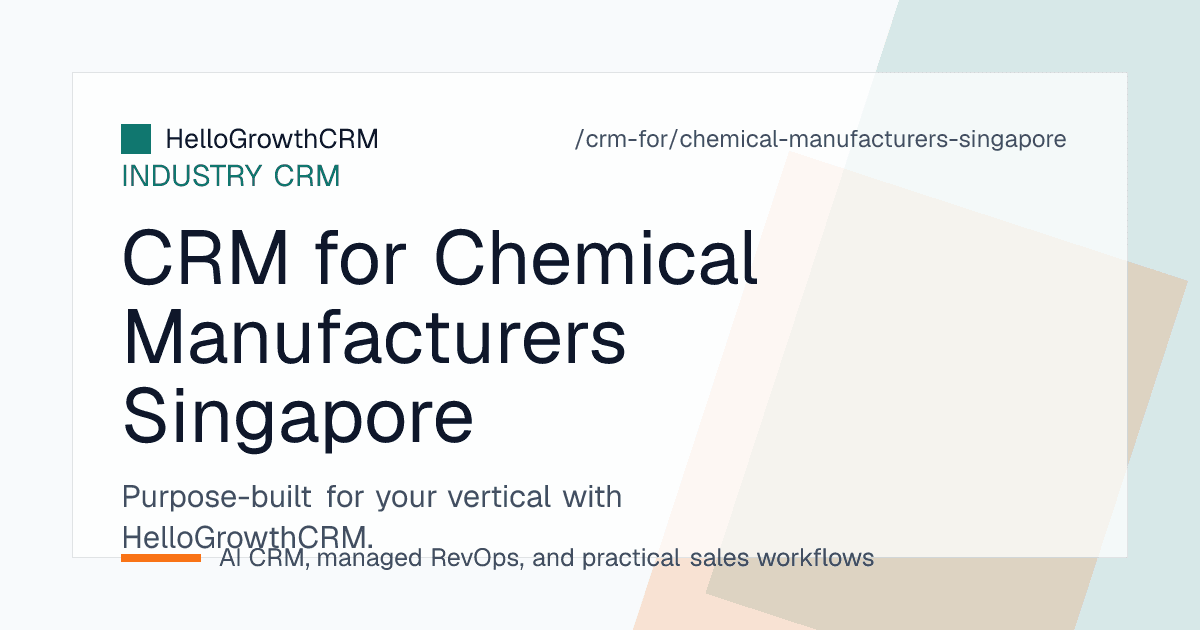 HelloGrowthCRM chemical manufacturer view for Singapore showing supplier qualification steps, regional distributor coverage and tender deadlines