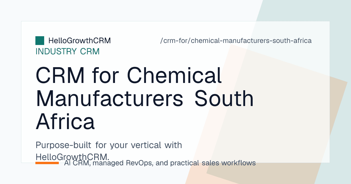 HelloGrowthCRM chemical manufacturer view for South Africa showing credit application stages, trial pipeline and account rhythm alerts
