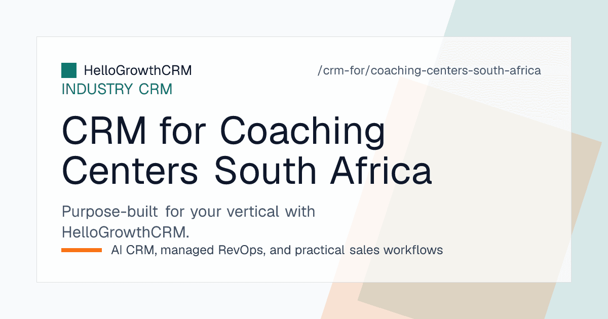 HelloGrowthCRM view for a South African tutoring centre showing assessment bookings, term enrolment pipeline, debit order status and guardian consent fields