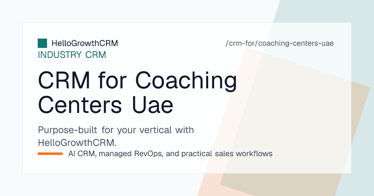 HelloGrowthCRM view for a UAE tutoring centre showing multilingual WhatsApp enquiries, assessment bookings, term intake capacity and renewal reminders
