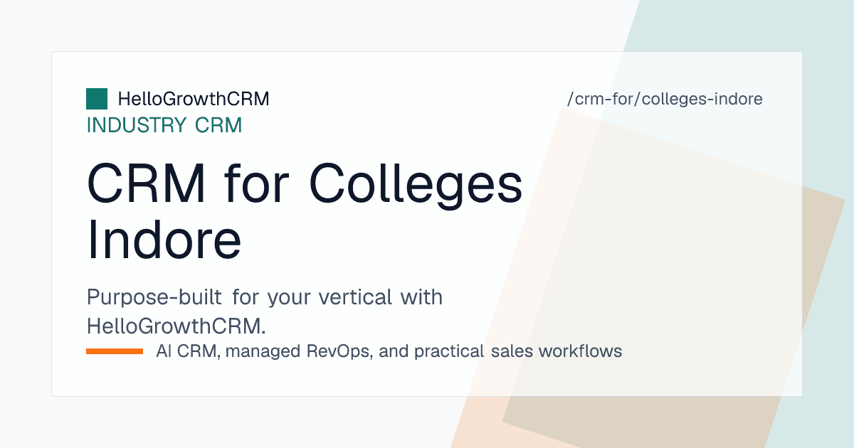 HelloGrowthCRM admissions view showing counselling round stages, agent referrals and hostel enquiries for an Indore college
