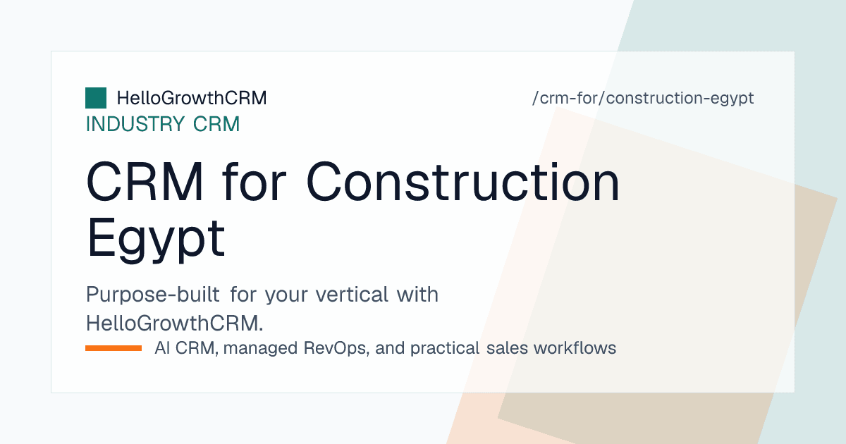 HelloGrowthCRM pipeline for an Egyptian contractor showing finishing enquiries, quote versions, and stage payment reminders