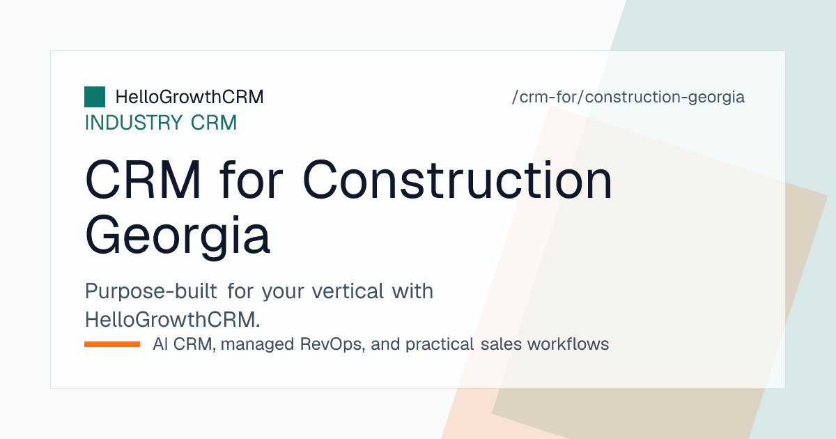 HelloGrowthCRM pipeline for a Georgia construction company showing multi-jurisdiction permit tracking, bid follow-up and change order approvals