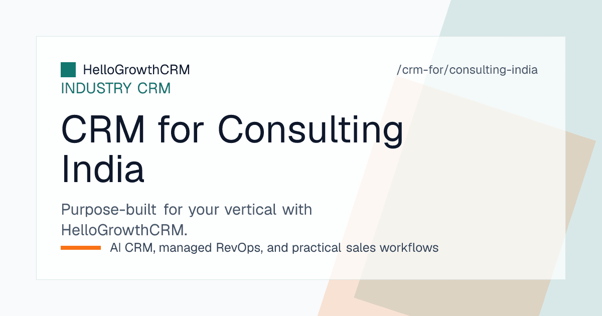 HelloGrowthCRM pipeline for an Indian consulting firm showing WhatsApp enquiries, proposal stages, retainer renewals and GST invoices