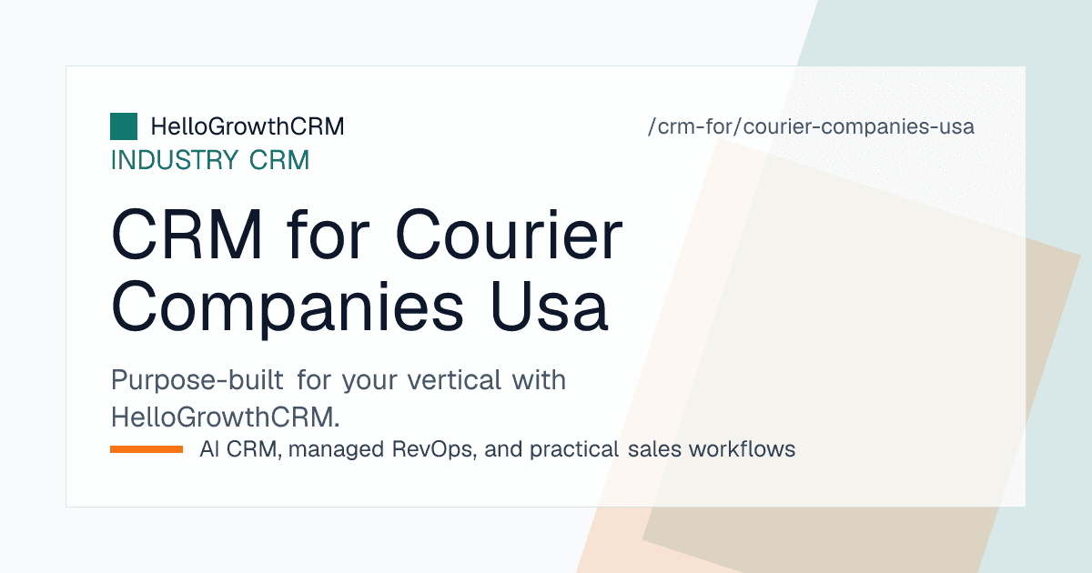 HelloGrowthCRM view for a US courier company showing lane and volume discovery, rate quotes, pilot shipment stage and credit account onboarding