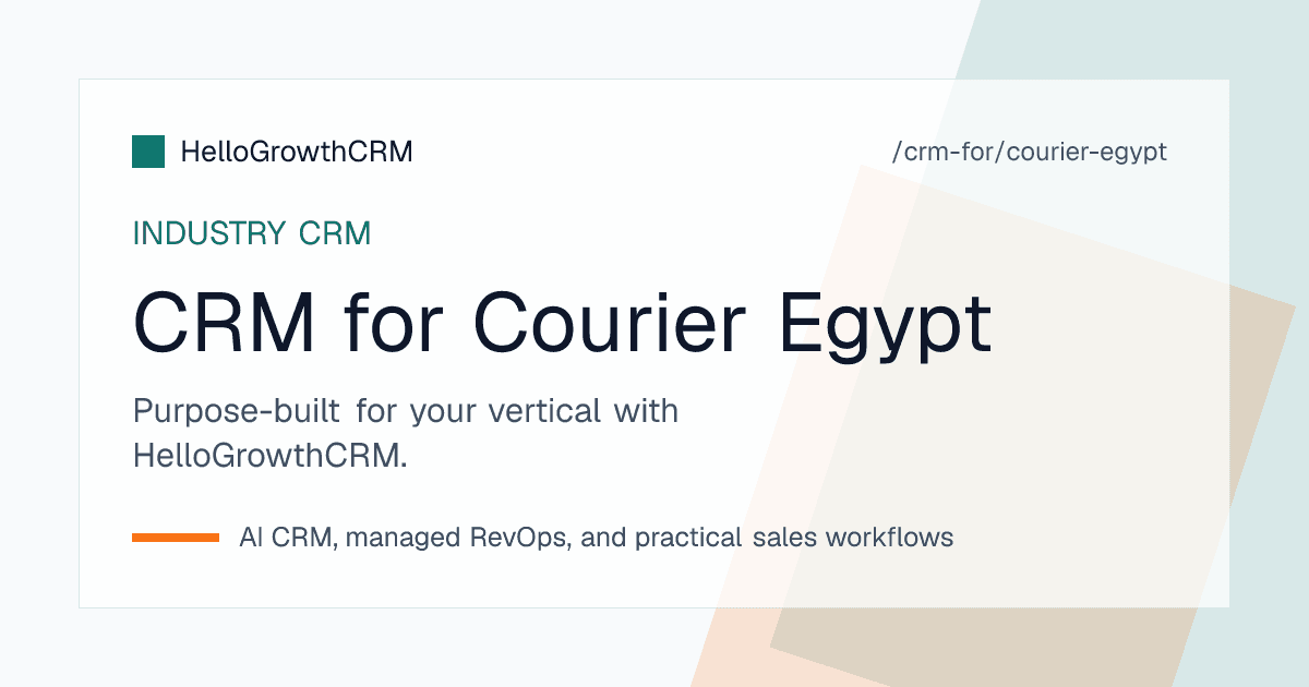 HelloGrowthCRM courier pipeline for an Egyptian operator showing seller account enquiries, governorate zone rates, cash collection queries and retention alerts