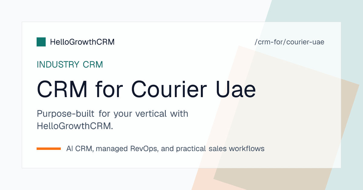 HelloGrowthCRM courier pipeline for a UAE operator showing merchant account enquiries, emirate zone rates, cash on delivery queries and renewal stages