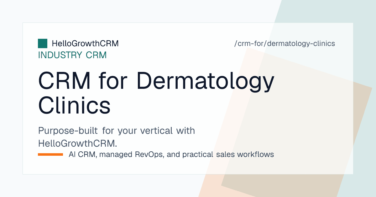 HelloGrowthCRM dermatology clinic pipeline showing enquiry stages from consultation booked to treatment package purchased with session tracking