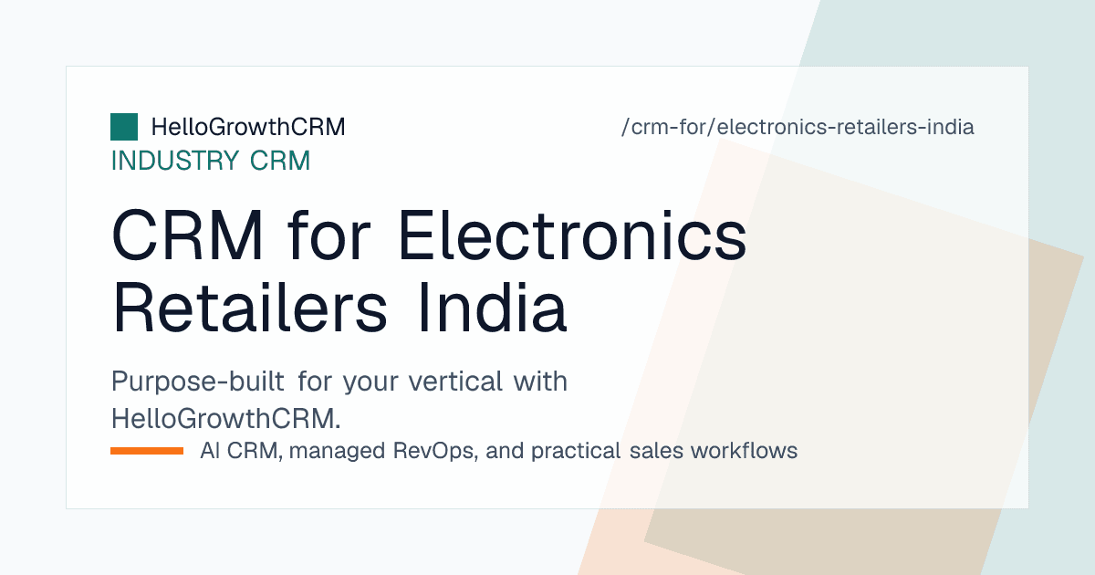HelloGrowthCRM walk-in enquiry pipeline, WhatsApp inbox and AMC renewal list for an Indian electronics and appliance showroom