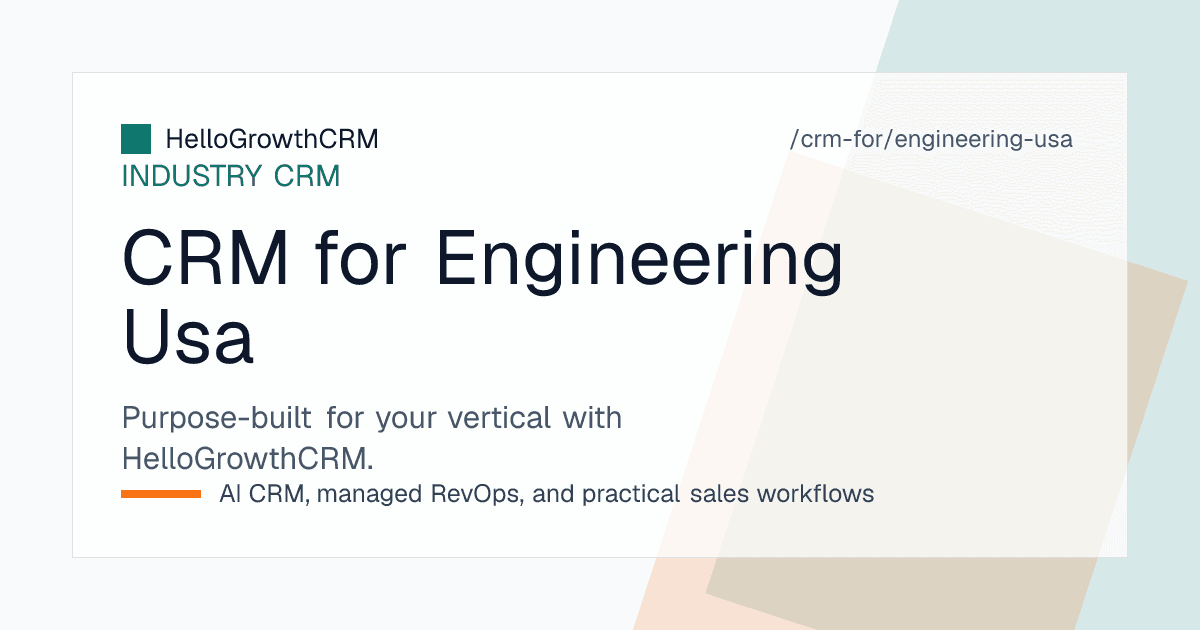 HelloGrowthCRM engineering pipeline for a US firm showing RFP intake, proposal revisions, selection interview stage and change order tracking