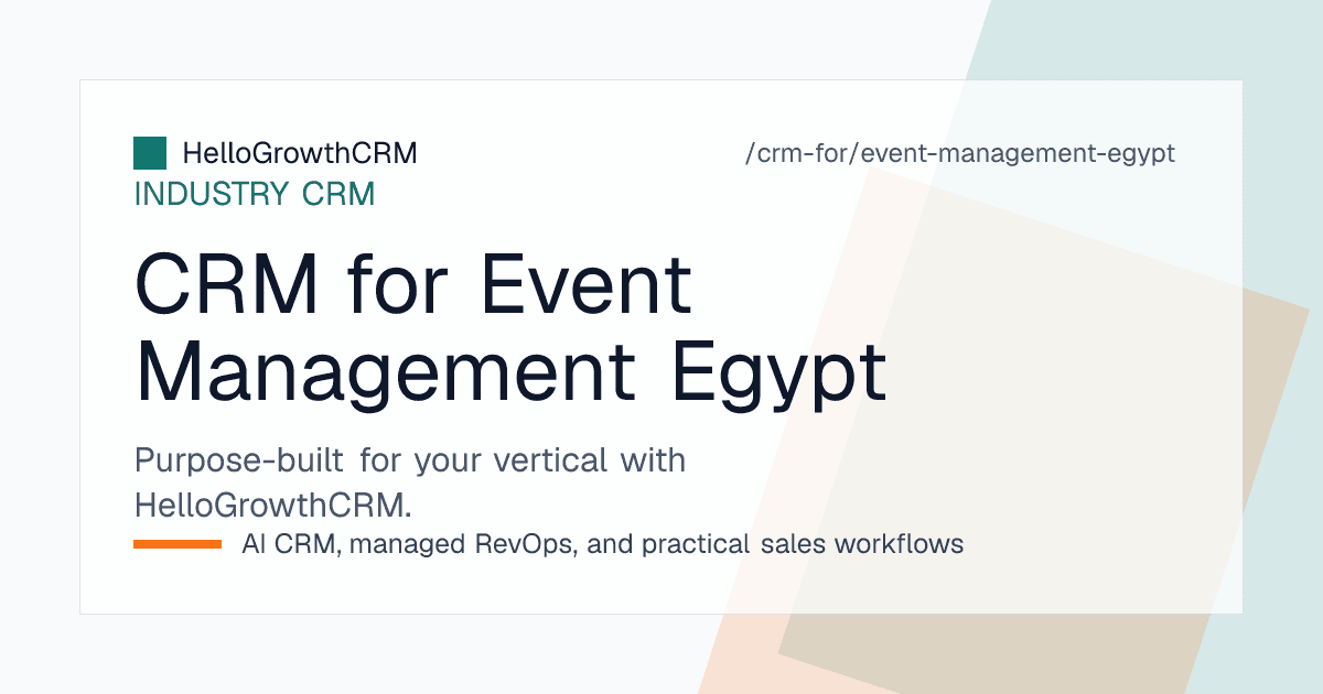HelloGrowthCRM board for an Egyptian event company showing held dates, proposal stages and deposit reminders