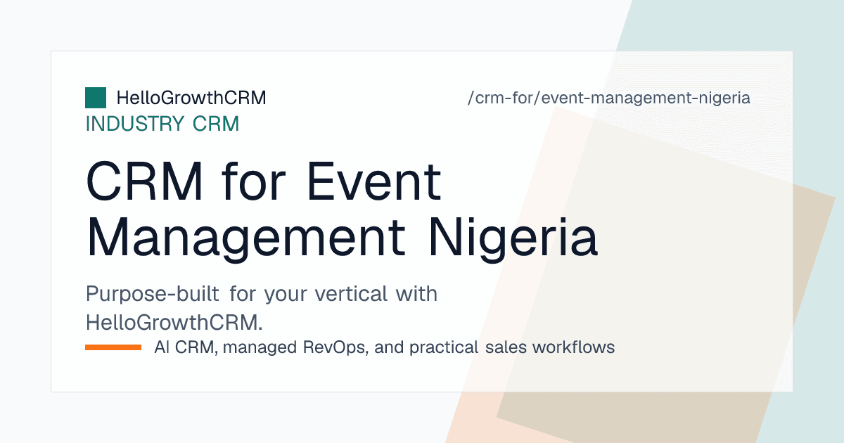 HelloGrowthCRM board for a Lagos event company showing Saturday date holds, deposit milestones and vendor confirmations