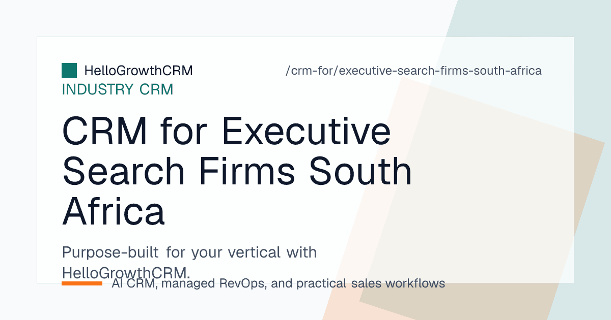 HelloGrowthCRM showing a South African leadership hiring mandate pipeline, cost to company package record and fee milestone ageing