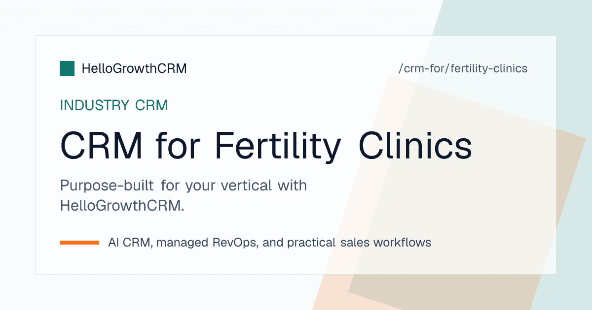 HelloGrowthCRM fertility clinic counselling pipeline showing enquiry to treatment-scheduled stages with restricted access controls