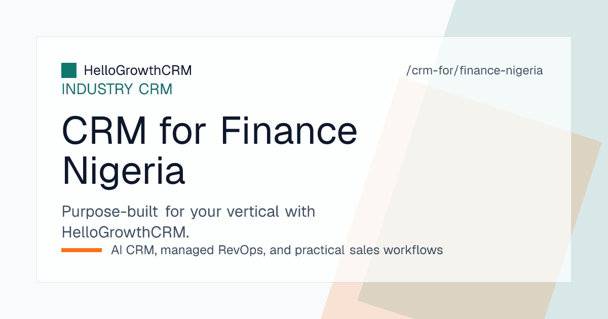 HelloGrowthCRM finance CRM for Nigerian teams showing the loan pipeline, verification checklist and repayment reminder queue