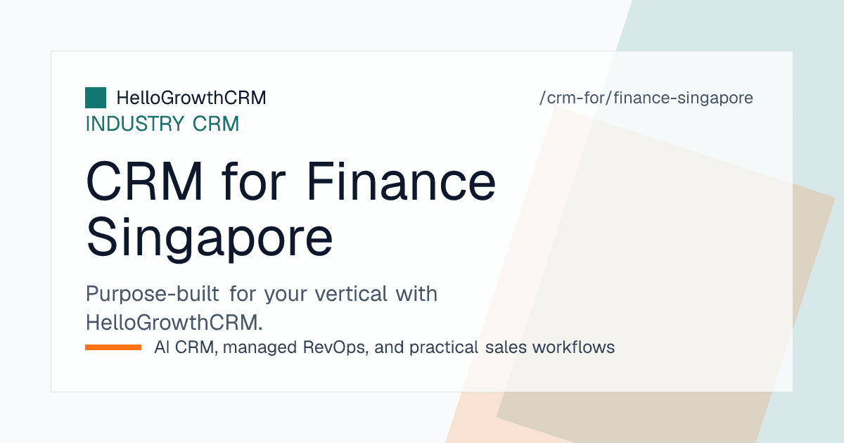 HelloGrowthCRM finance CRM for Singapore teams showing the advisory pipeline, client review calendar and consent fields on a contact record