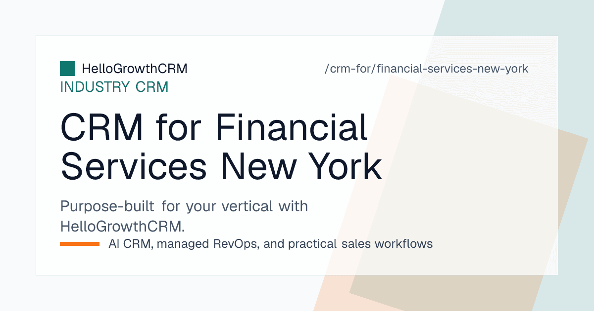 HelloGrowthCRM pipeline for a New York financial services firm showing approved-channel activity, centre of influence referrals, consent logs and role-based access