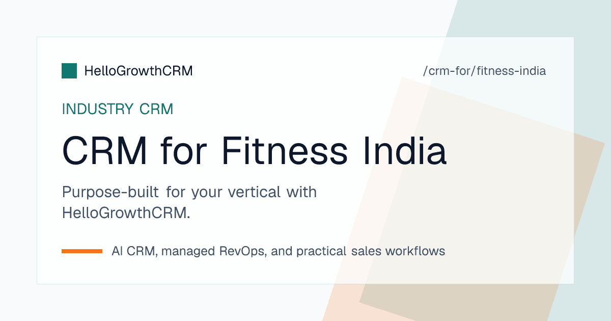 HelloGrowthCRM fitness pipeline for an Indian gym showing WhatsApp enquiries, trial sessions, renewal dates and pending balances