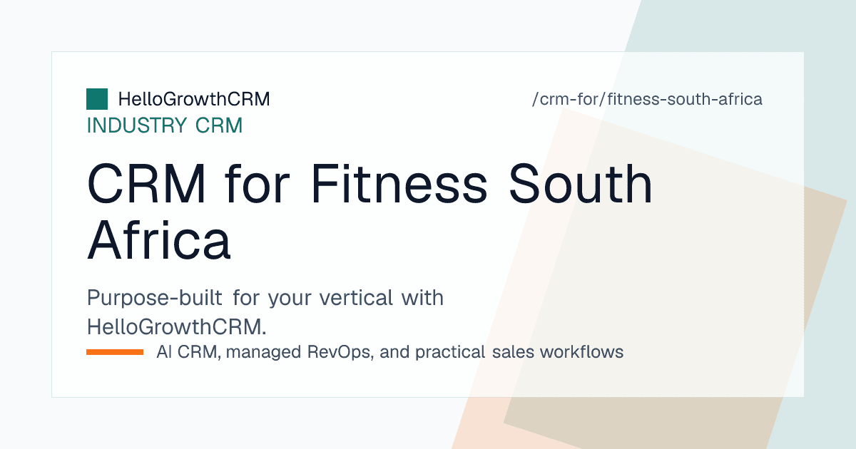 HelloGrowthCRM fitness pipeline for a South African gym showing WhatsApp enquiries, trial stages, failed debit order tasks and cancellation saves