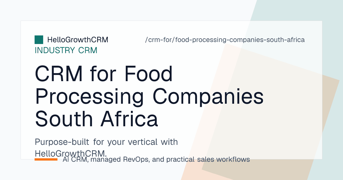 HelloGrowthCRM retail listing pipeline, category review calendar and wholesale depot account board for a South African food processing company