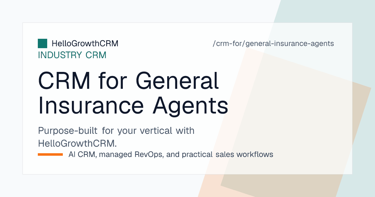 HelloGrowthCRM general insurance agent CRM showing the policy expiry renewal pipeline, multi-insurer quote comparison and servicing task list