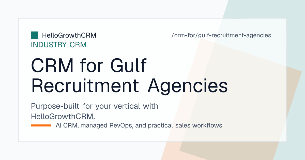 HelloGrowthCRM Gulf recruitment view showing principal accounts, demand headcount, visa expiry countdown and a batch mobilisation board