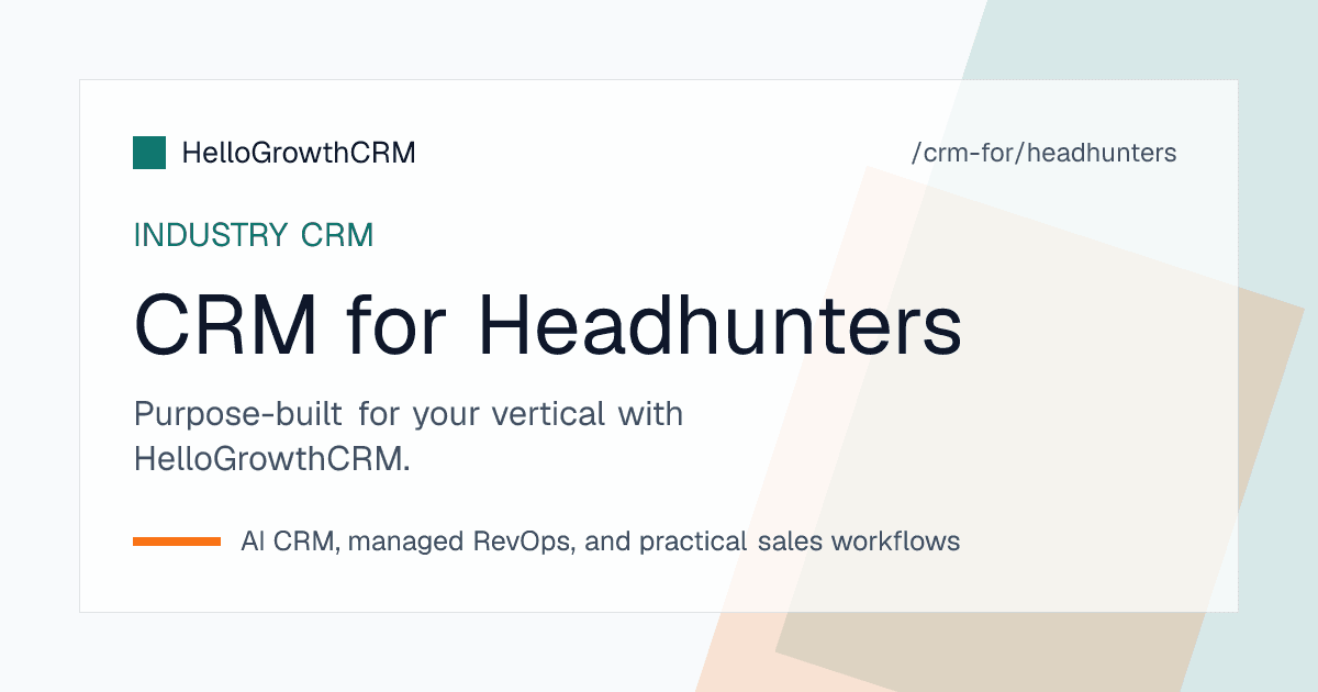 HelloGrowthCRM headhunting pipeline showing live mandates, candidate submissions by stage, offer-week follow-ups and placement fee status