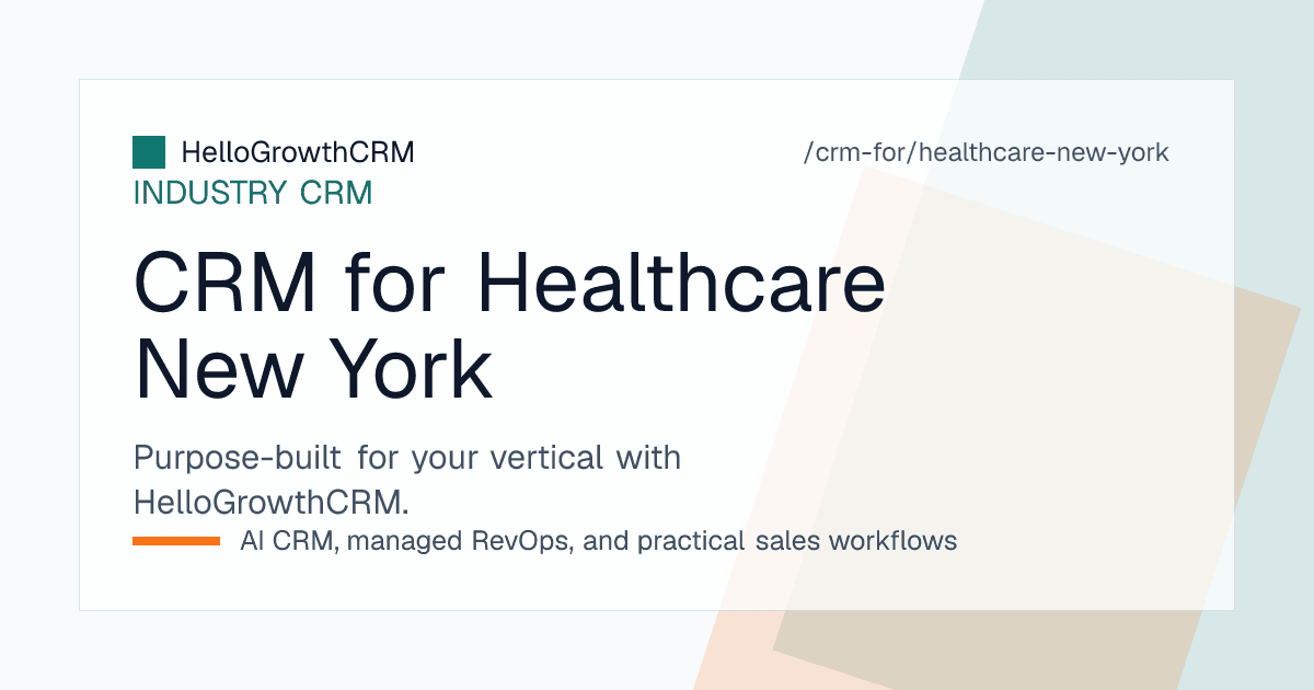 HelloGrowthCRM enquiry pipeline for a New York medical practice showing referral intake, multilingual outreach and no-show recovery tasks