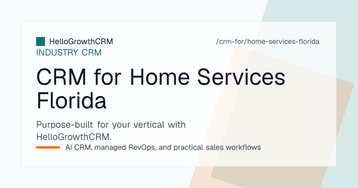 HelloGrowthCRM pipeline for a Florida home services contractor showing storm season enquiry volume, association approvals, open estimates and service plans