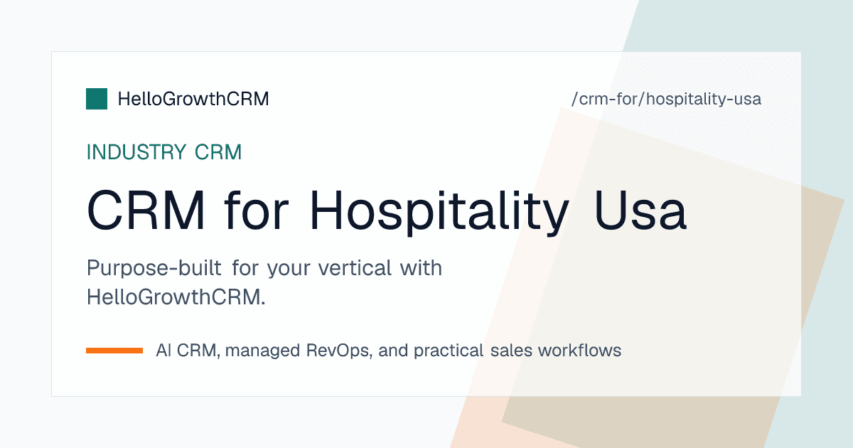 HelloGrowthCRM hospitality pipeline for a US hotel sales office showing group RFPs, site inspections, room block value and catering revenue by arrival date