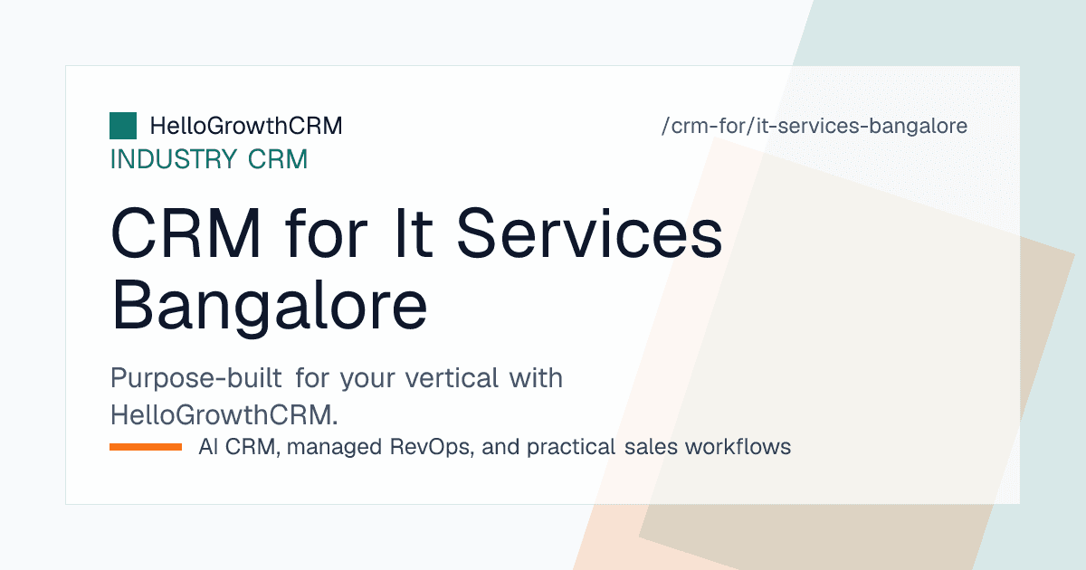 HelloGrowthCRM services view showing a Bengaluru IT services pipeline with proposal versions, stakeholder map and capacity signals